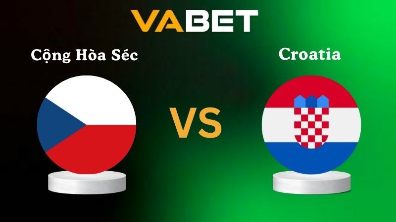 VABET Nhận Định Soi kèo Cộng hòa Séc vs Croatia 01h45 ngày 10/10/2025 - Vòng loại World Cup 2026