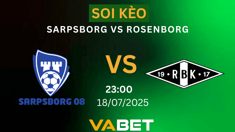 VABET Soi kèo Sarpsborg vs Rosenborg 23h00 ngày 18/07/2025 - VĐQG Na Uy