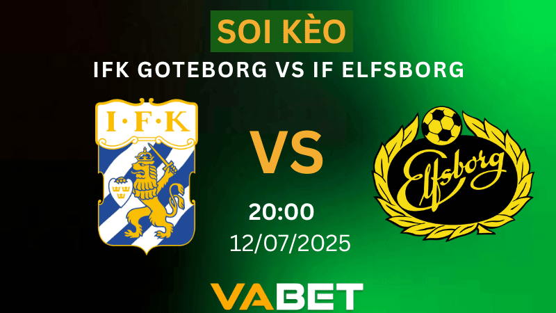 VABET Soi kèo IFK Goteborg vs IF Elfsborg 20h00 ngày 12/07/2025 - VĐQG Thụy Điển