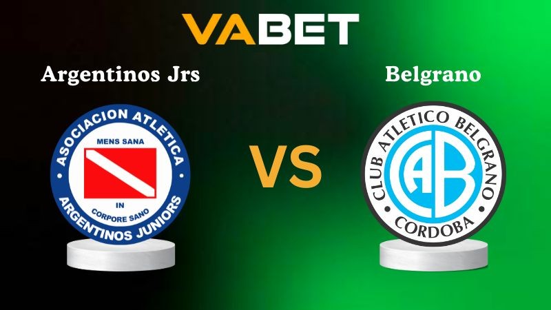 VABET Nhận Định Soi kèo Argentinos Jrs vs Belgrano 07h15 ngày 11/11/2025 - VĐQG Argentina