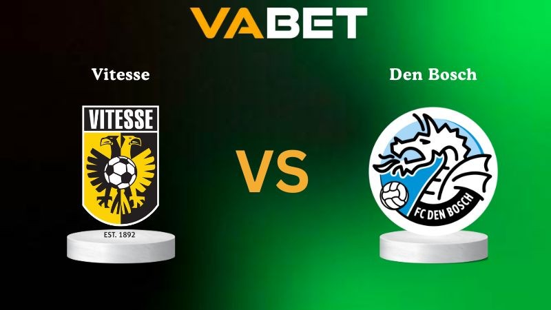 VABET Nhận Định Soi kèo Vitesse vs Den Bosch 01h00 ngày 07/10/2025 - Hạng 2 Hà Lan