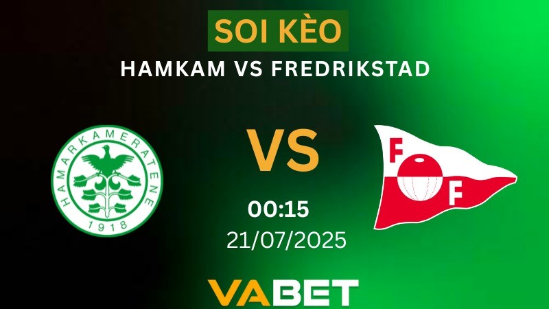 VABET Soi kèo HamKam vs Fredrikstad 00h15 ngày 21/07/2025 - VĐQG Na Uy