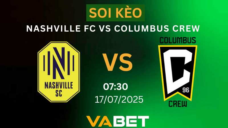 VABET Soi kèo Nashville FC vs Columbus Crew 07h30 ngày 17/07/2025 - Nhà nghề Mỹ