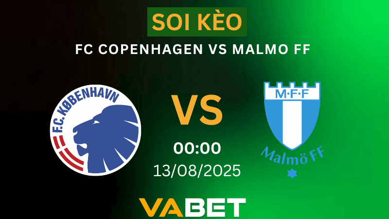 VABET Nhận định soi kèo FC Copenhagen vs Malmo FF 00h00 ngày 13/08/2025 - Vòng loại Champions League