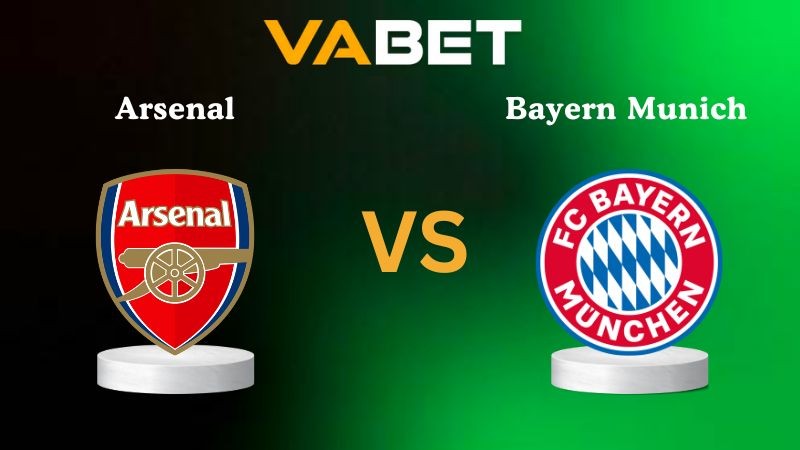 VABET Nhận định soi kèo Arsenal vs Bayern Munich 03h00 ngày 27/11/2025 - Champions League