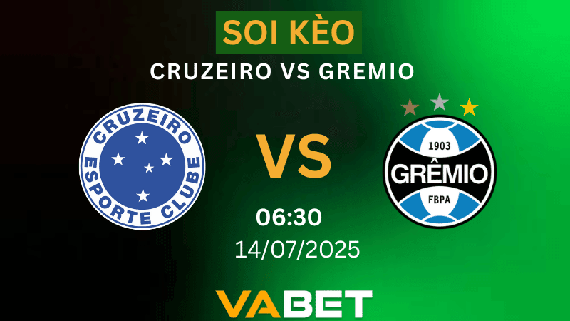 VABET Soi kèo Cruzeiro vs Gremio 04h30 ngày 13/07/2025 - VĐQG Brazil