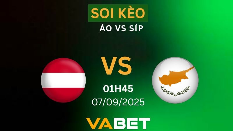 VABET Nhận định Soi kèo Áo vs Síp 01h45 ngày 07/09/2025 - Vòng loại World Cup
