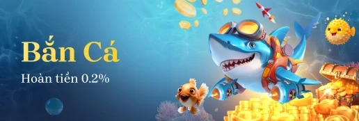 VABET Hoàn tiền 0.2% khi chơi Bắn Cá mỗi ngày.